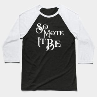 So Mote It Be Square & Compass Masonic Freemason Baseball T-Shirt